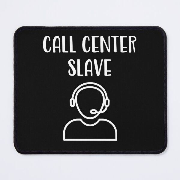 Item preview, Call Center Slave designed and sold by Peter Stawicki.
