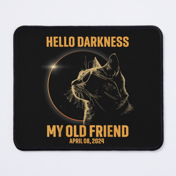Item preview, Hello Darkness My Old Friend Cat Solar Eclipse April 08 2024 designed and sold by THIENVT.