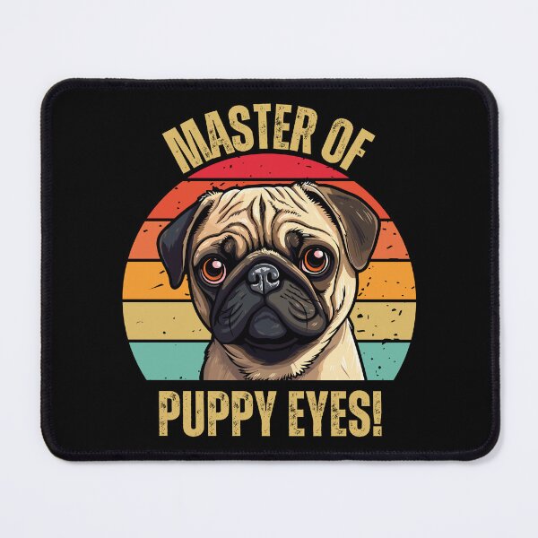 Item preview, Master Of Puppy Eyes designed and sold by AussieWonders.