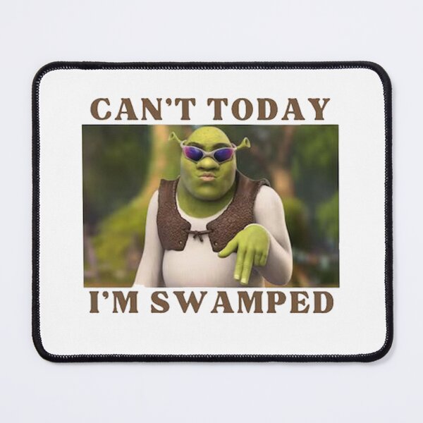 Item preview, Cant Today Im Swamped designed and sold by darentting.
