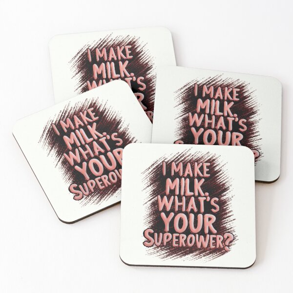 Item preview, Milk Maker Superpower Quote designed and sold by RuyaFab.