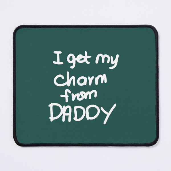 Item preview, I get my charm from Daddy designed and sold by swizzytoes.