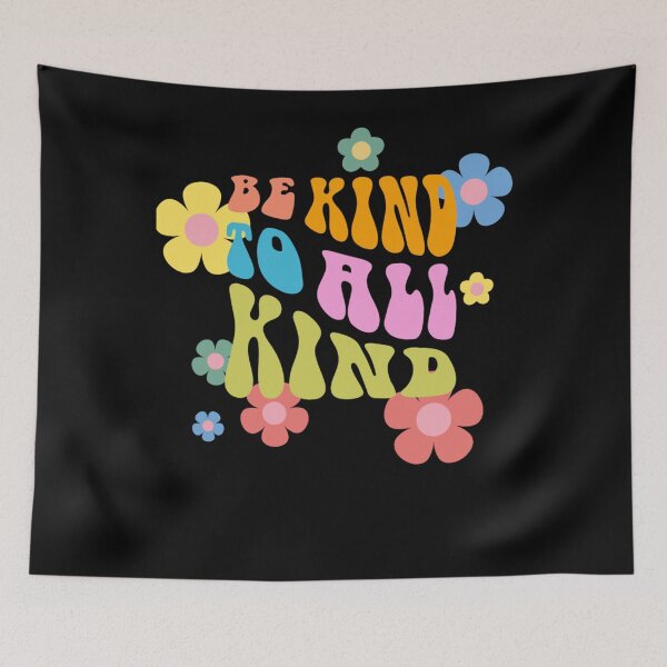 Item preview, Be kind to all kind  designed and sold by RobinRRoper.