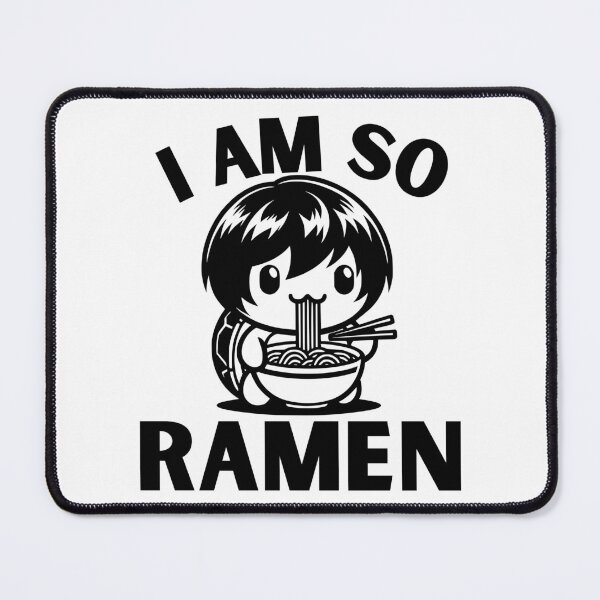 Item preview, I Am So Ramen designed and sold by PeelZinc.