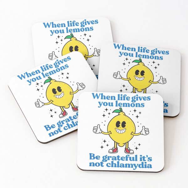 Item preview, When Life Gives You Lemons Be Grateful Its Not Chlamydia designed and sold by masonduante.