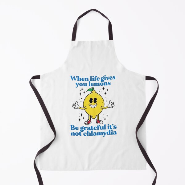 Item preview, When Life Gives You Lemons Be Grateful Its Not Chlamydia designed and sold by masonduante.