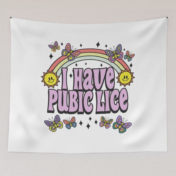Item preview, I Have Pubic Lice designed and sold by masonduante.
