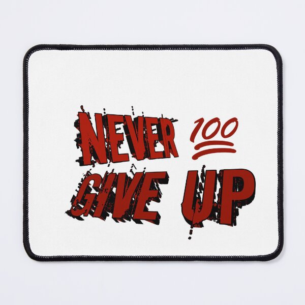 Item preview, Never Give Up designed and sold by Hadebest-Design.