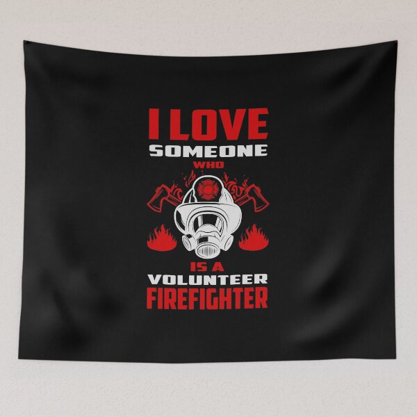 Item preview, I love someone who is a volunteer firefighter. designed and sold by Faissal Thomass.