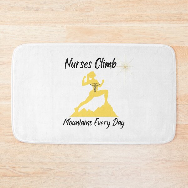 Item preview, Nurses Climb Mountains Every Day designed and sold by DuchessNursDsgn.