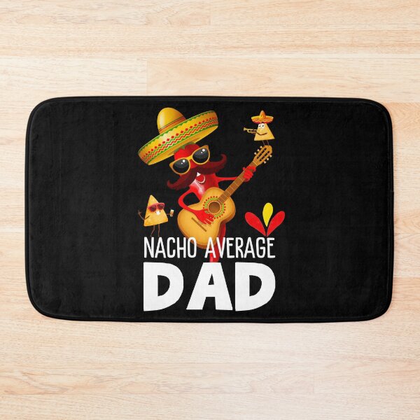 Item preview, Nacho Average Dad Cinco de Mayo Funny Father Mexican Food designed and sold by BunBuntheDog-.