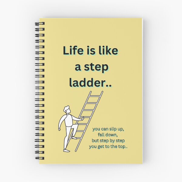 Item preview, Life is like a step ladder designed and sold by Mara9.