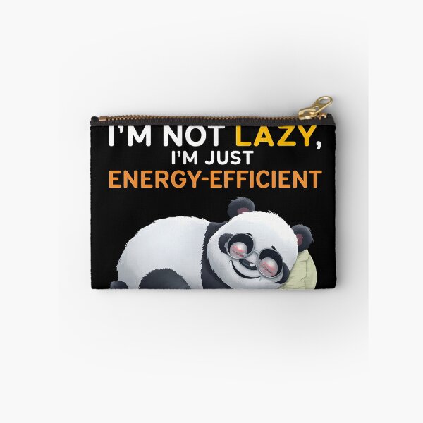 Item preview, Energy-Efficient Panda - Funny Quote designed and sold by VaskarPaul.
