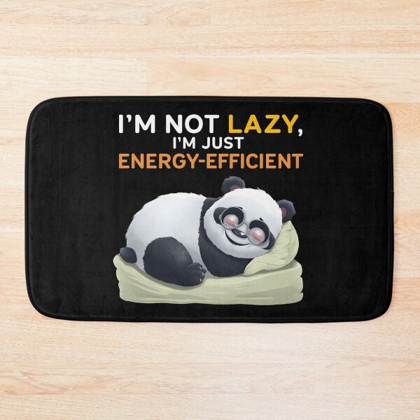 Item preview, Energy-Efficient Panda - Funny Quote designed and sold by VaskarPaul.