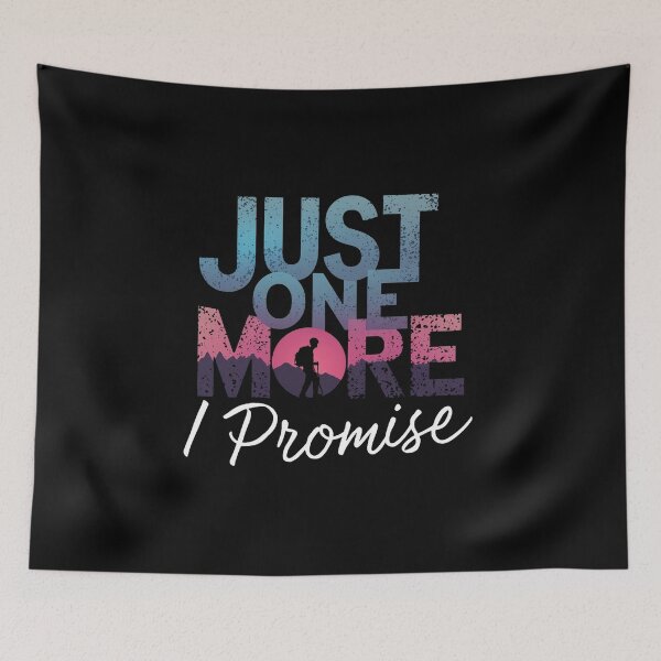 Item preview, JUST ONE MORE designed and sold by PGAart.