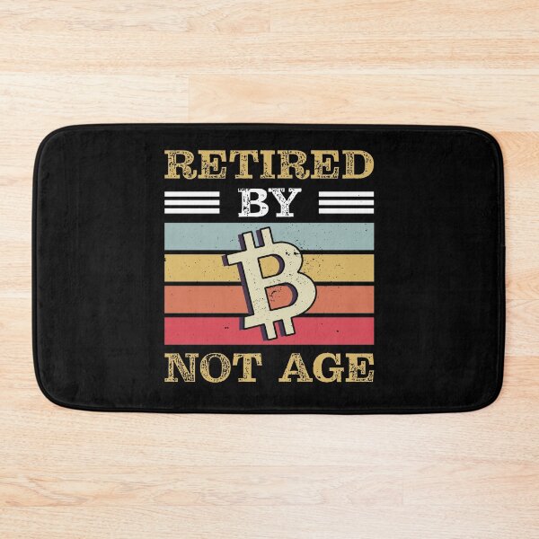 Item preview, Retired by Bitcoin Not Age Crypto Investment Funny designed and sold by Mobius Spot Collective.