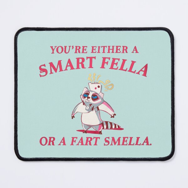 Item preview, You're Either A Smart Fella or A Fart Smella designed and sold by Firas Aljazzar.