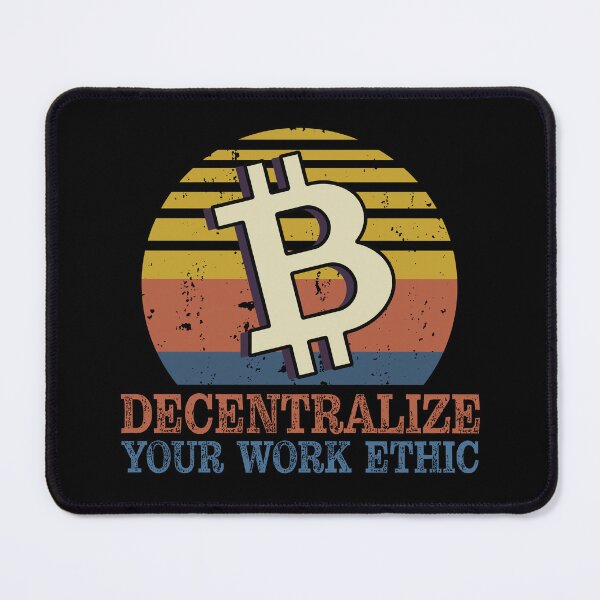 Item preview, Decentralize Your Work Ethic | Crypto Investment Funny designed and sold by Mobius Spot Collective.