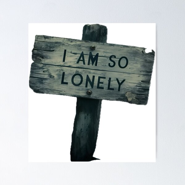 Item preview, I am so lonely designed and sold by fredchez.