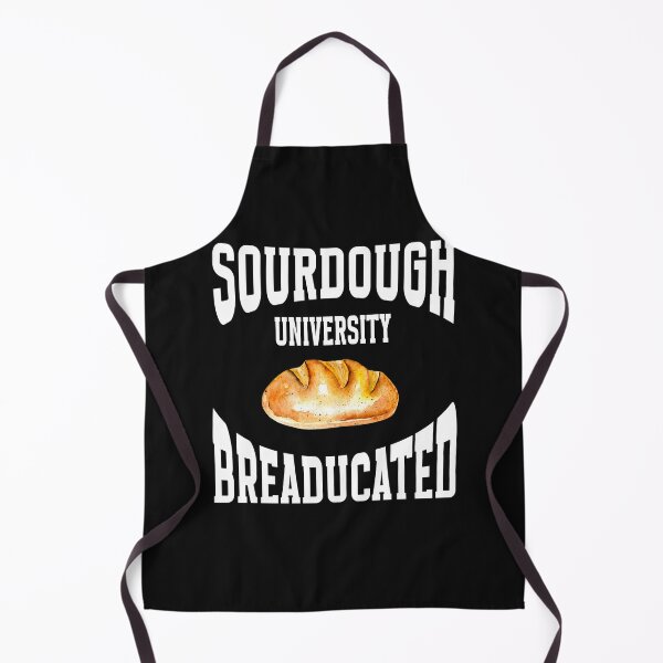 Item preview,  Sourdough University Breaducated designed and sold by box-artshop.