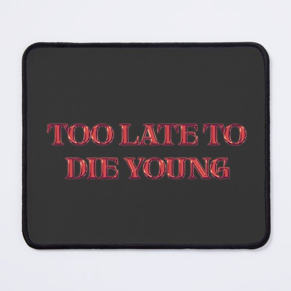 Item preview, Too Late to Die Young - Chrome Aesthetic designed and sold by UglyNavy.