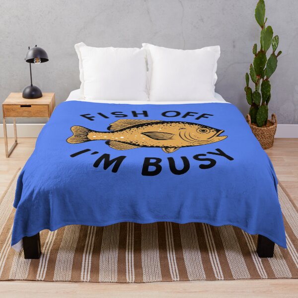 Item preview, Fish off I'm Busy designed and sold by MaateoDesign.