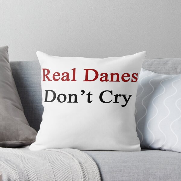 Item preview, Real Danes Don't Cry  designed and sold by supernova23.