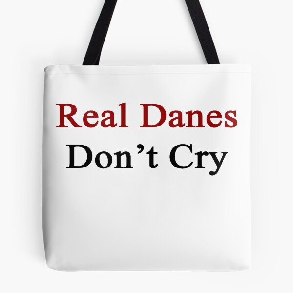Item preview, Real Danes Don't Cry  designed and sold by supernova23.