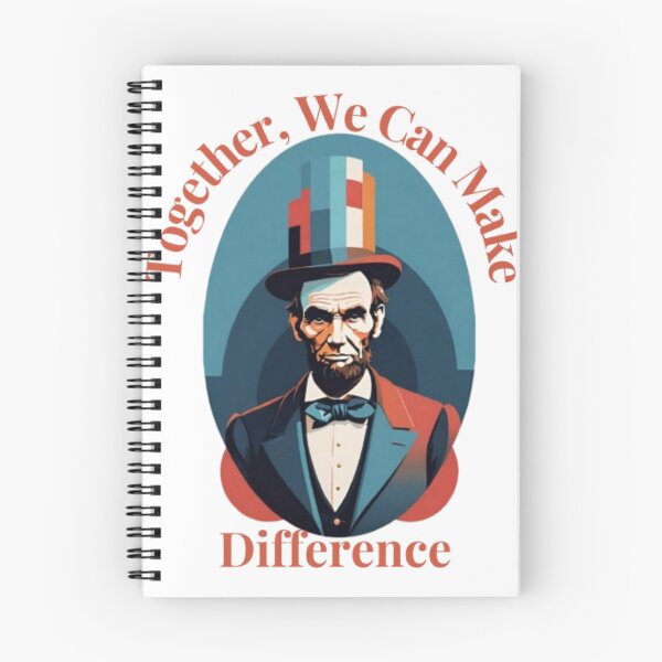 Item preview, Abraham Lincoln: Together, We Can Make a Difference designed and sold by HOMEDESIGNPRINT.