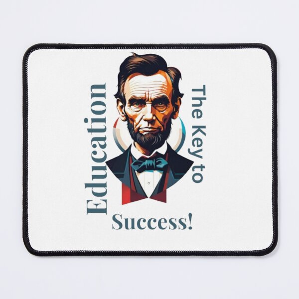 Item preview, Abraham Lincoln: Education, The Key to Success in Modern Art designed and sold by HOMEDESIGNPRINT.