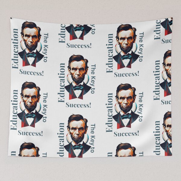 Item preview, Abraham Lincoln: Education, The Key to Success in Modern Art designed and sold by HOMEDESIGNPRINT.