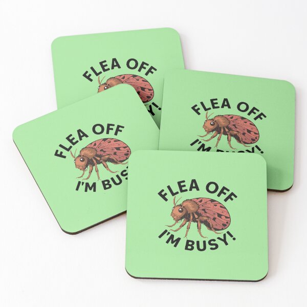 Item preview, Flea off I'm Busy designed and sold by MaateoDesign.