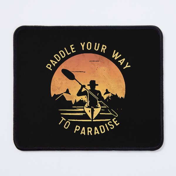 Item preview, Paddle Your Way To Paradise Kayak Funny designed and sold by DomTeesHaven.