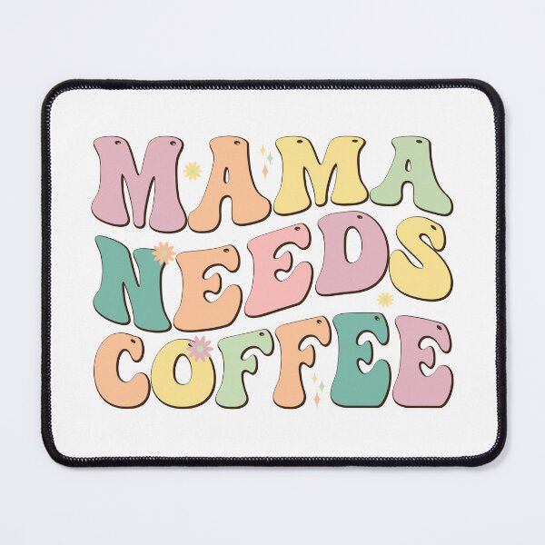 Item preview, Mama Needs coffee designed and sold by franktact.
