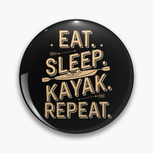Artikelvorschau, Eat Sleep Kayak Repeat Kayak Lustig entworfen und verkauft von DomTeesHaven.