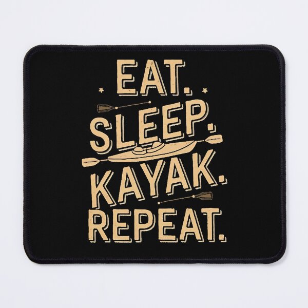 Item preview, Eat Sleep Kayak Repeat Kayak Funny designed and sold by DomTeesHaven.