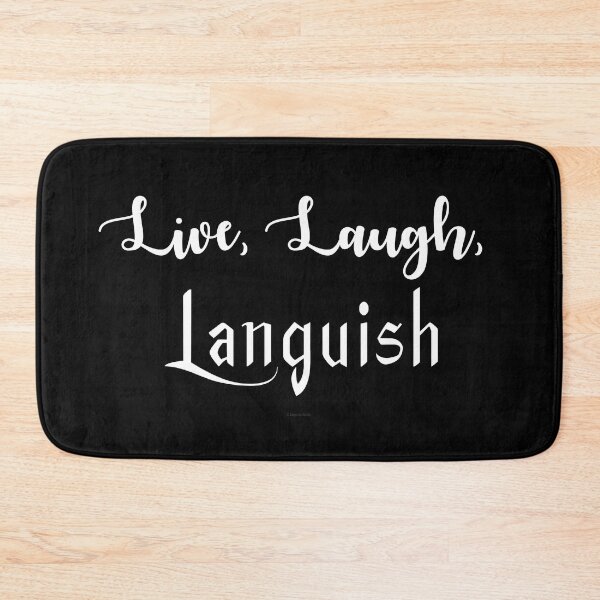 Item preview, Live, Laugh, Languish designed and sold by Logo-A-GoGo.