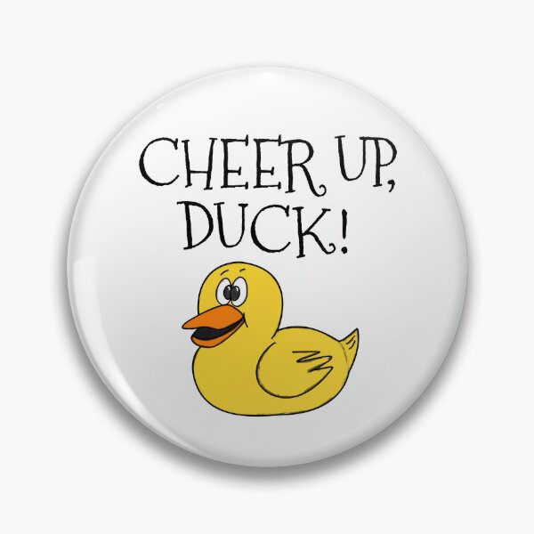 Item preview, Cheer Up Duck, Yorkshire Dialect Funny designed and sold by doodlerob.