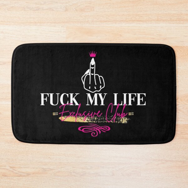 Item preview, Fuck my life designed and sold by snowshade.
