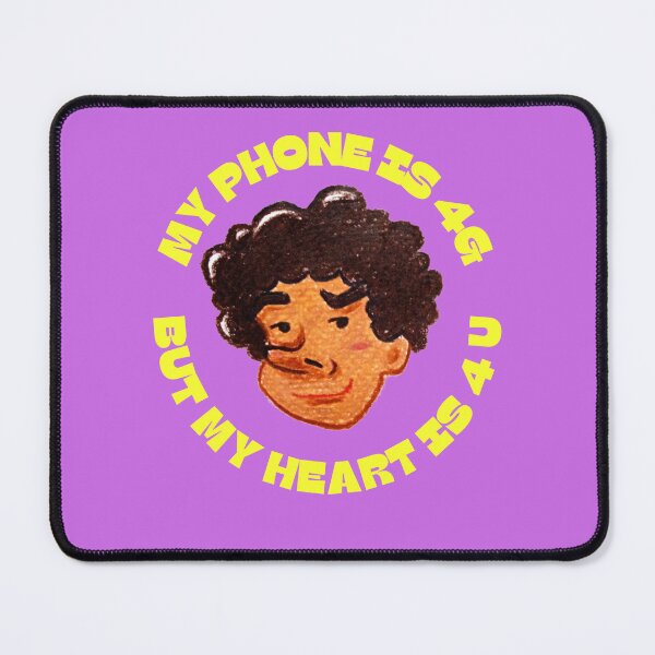 Item preview, My phone is 4G but my heart is 4U designed and sold by Neorah Pius.