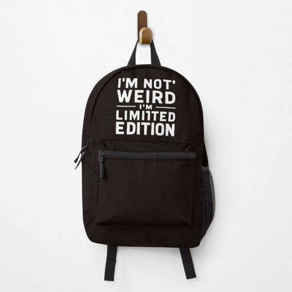 Item preview, Im Not Weird Im Limited Edition , inspirational quotes   , funny idea  designed and sold by masteryStore.