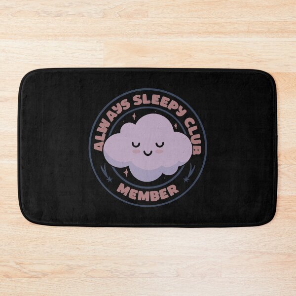 Item preview, Always Sleepy Club Member by Tobe Fonseca designed and sold by Tobe Fonseca®.