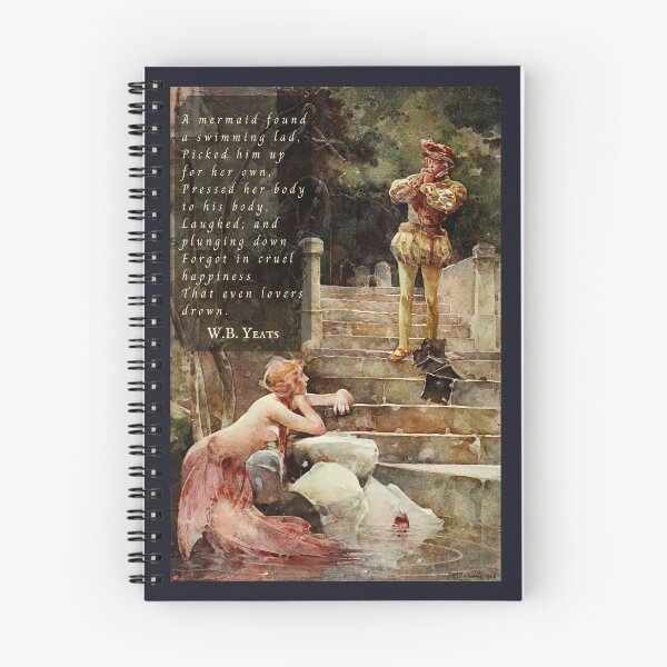 Item preview, William Butler Yeats  quote: A mermaid found a swimming lad, Picked him for her own, Pressed her body to his body, Laughed: and plunging down designed and sold by artbleed.