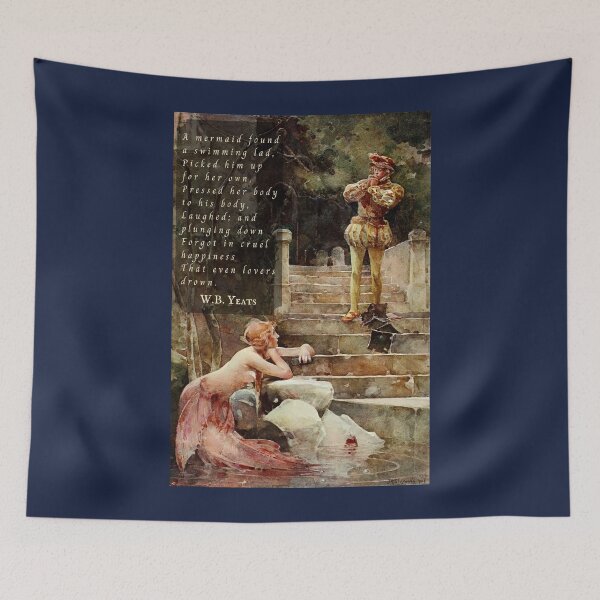 Item preview, William Butler Yeats  quote: A mermaid found a swimming lad, Picked him for her own, Pressed her body to his body, Laughed: and plunging down designed and sold by artbleed.