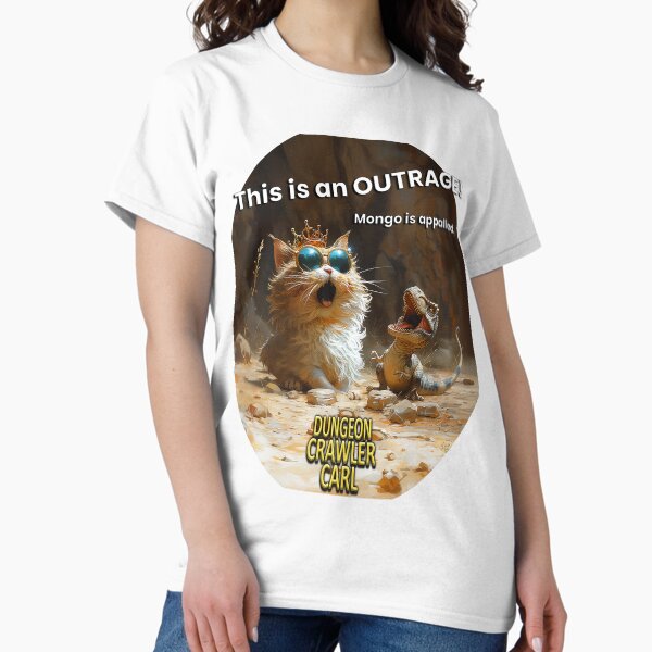Item preview, Dungeon Crawler Carl - This is an OUTRAGE! designed and sold by AbsurdiaLabs.