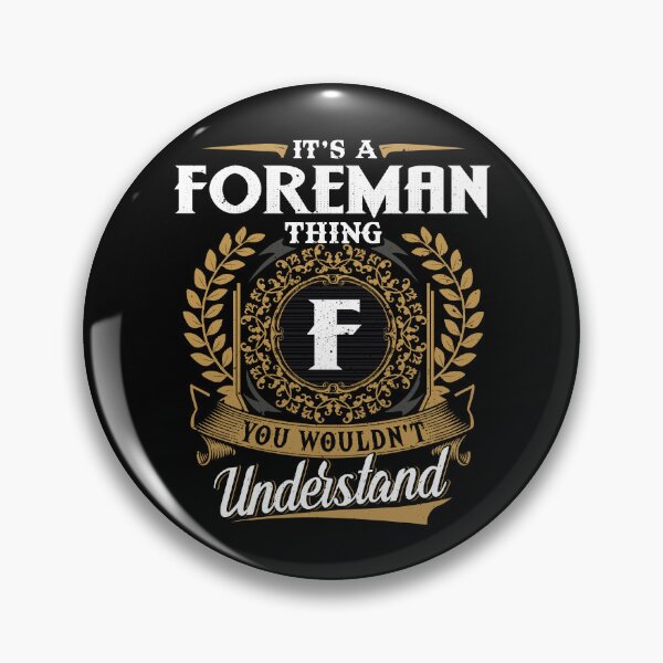 Item preview, It Is A Foreman Thing You Wouldnt Understand  designed and sold by Huck-me.