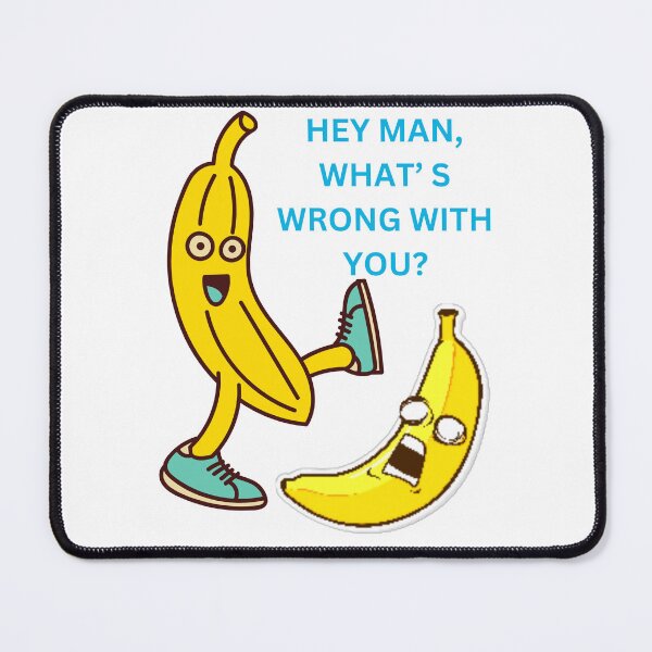 Item preview, HEY MAN, WHAT'S WRONG WITH YOU designed and sold by SLIMK8.