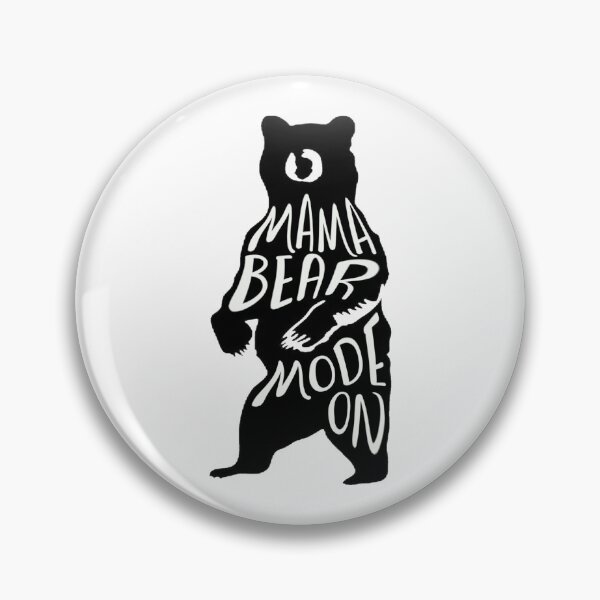 Item preview, Mama Bear Mode designed and sold by Natalie Lebeau.