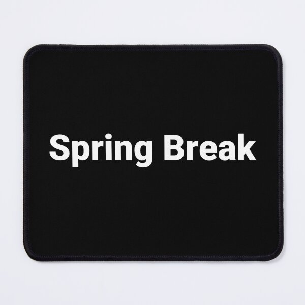 Item preview, Spring Break designed and sold by Text-based T-Shirts and Gifts.