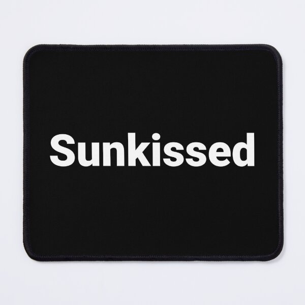 Item preview, Sunkissed designed and sold by Text-based T-Shirts and Gifts.